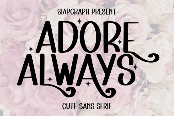 Adore Always Fonts: A Sans Serif Review for Crafters