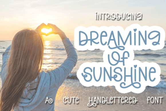 Dreaming of Sunshine Fonts for Cricut & Handmade Projects
