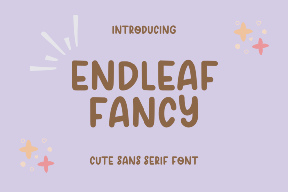 Endleaf Fancy Fonts: A Cute Sans Serif Review