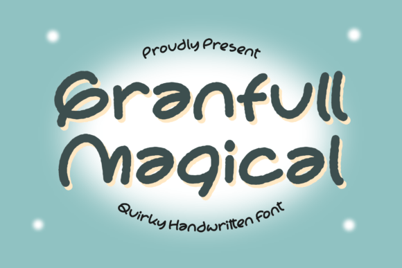 Granfull Magical Fonts: A Script Amp Review for Branding