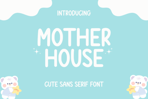 Mother House Fonts: A Sans Serif Review for Local Brands