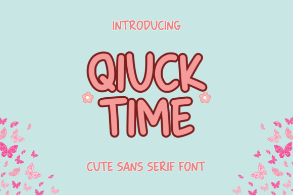 Quick Time Font for Cricut and Handmade Projects