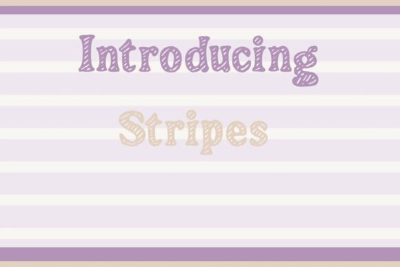 Stripes: A Decorative Fonts Review for Digital Sellers