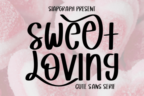 Sweet Loving Fonts: A Sans Serif Review for Crafters