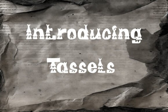 Tassels Fonts: A Display Review for Local Branding
